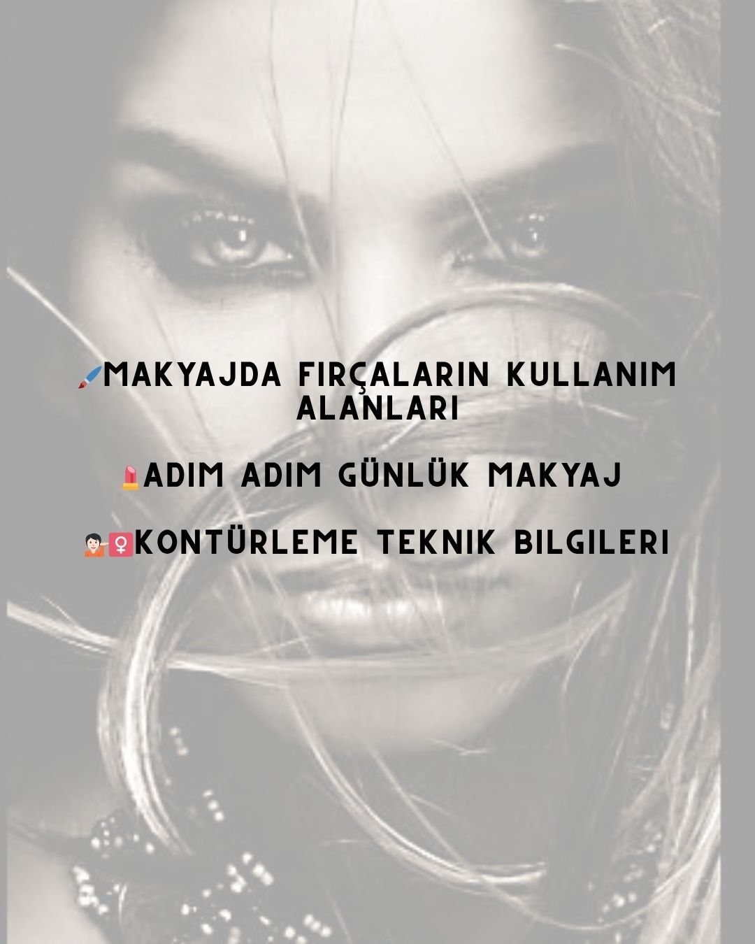 Fırçalar - Kontürleme Tekniği - Günlük Makyaj Kitapçığı