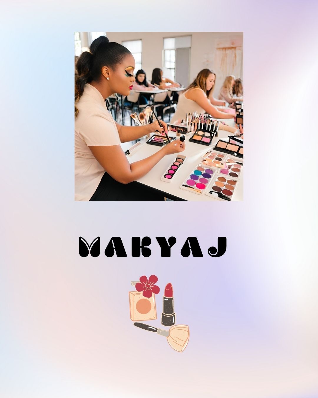 Makyaj Temel Bilgiler Eğitim Kitapçığı